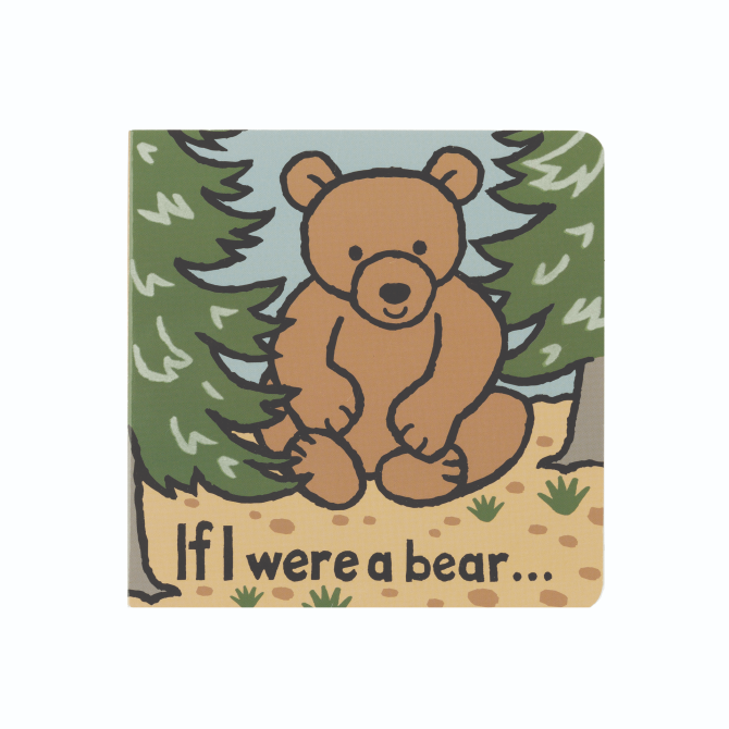 If I were a Bear Board Book